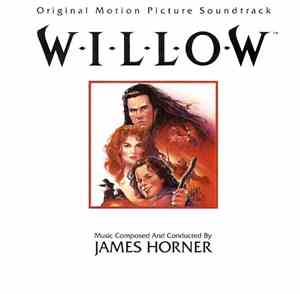 James Horner - Willow (Original Motion Picture Soundtrack)