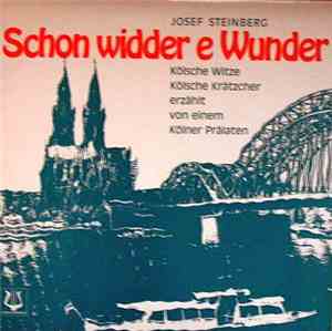 Josef Steinberg - Schon Widder E Wunder - Kölsche Witze - Kölsche Krätzcher ...