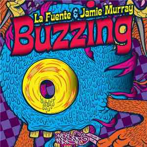 La Fuente & Jamie Murray  - Buzzing