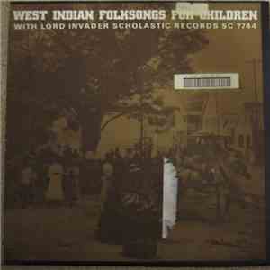Lord Invader And His Calypso Orchestra - West Indian Folksongs For Children