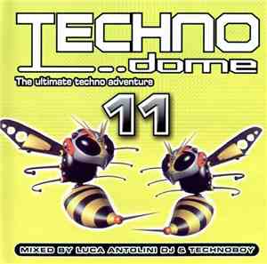 Luca Antolini DJ / Technoboy - Technodome 11