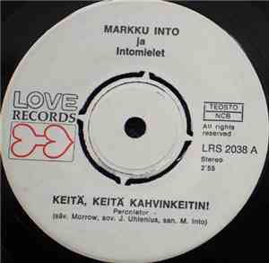 Markku Into - Keitä, Keitä Kahvinkeitin!