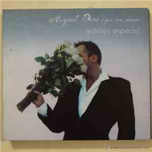 Miguel Bosè - Por Vos Muero - Edición Especial