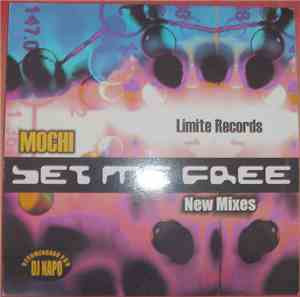 Mochi - Set Me Free (New Mixes)