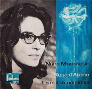 Nana Mouskouri - Rosa D'Atene / La Notte Non Lo Sa