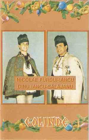 Nicolae Furdui-Iancu și Dinu Iancu-Sălăjanu - Colinde „De Cînd Domnu S-o Nă ...