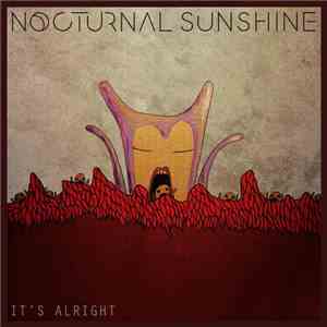 Nocturnal Sunshine - It's Alright