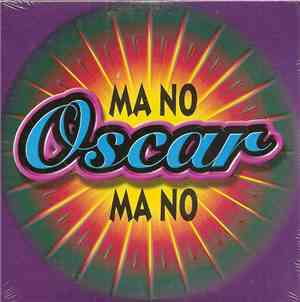 Oscar  - Ma No Ma No
