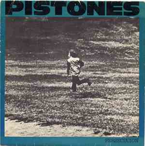 Pistones - Persecucion