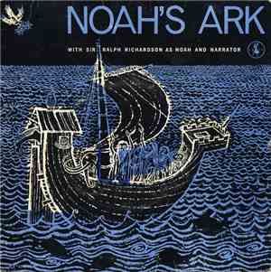 Ralph Richardson  - The Story Of Noah's Ark