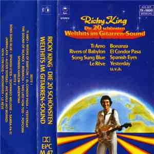 Ricky King - Die 20 Schönsten Welthits Im Gitarrensound