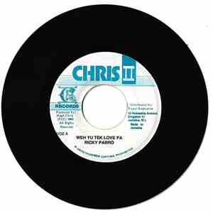 Ricky Parro - Weh Yu Tek Love Fa