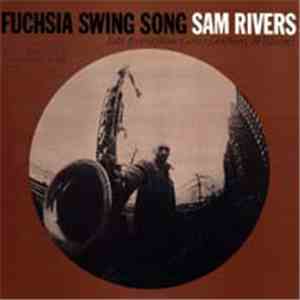 Sam Rivers - Fuchsia Swing Song