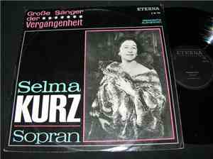 Selma Kurz - Selma Kurz - Sopran