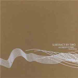 Subtract By Two - Agoniser Ecrire