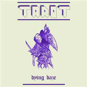 Tarot  - Dying Daze