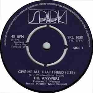 The Answers  - Give Me All That I Need / Tawny Wood