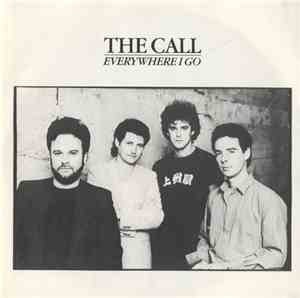The Call - Everywhere I Go
