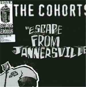 The Cohorts - Escape From Jannersville