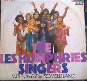 The Les Humphries Singers - We'll Fly You To The Promised Land