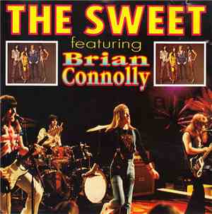The Sweet Feat. Brian Connolly - The Sweet Feat. Brian Connolly