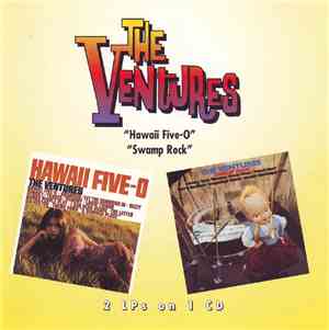 The Ventures - Hawaii Five-O / Swamp Rock