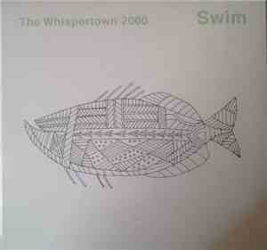 The Whispertown 2000 - Swim