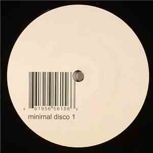 Thomas P. Heckmann & Tim Taylor - Minimal Disco 1