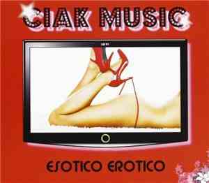 Various - Ciak Music - Esotico Erotico