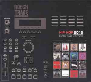 Various - Hip Hop 2015 - Beats, Bass + Rhymes