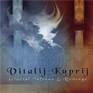 Vitalij Kuprij - Glacial Inferno & Revenge