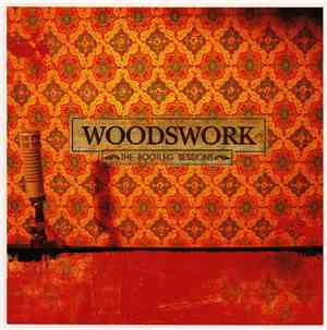 Woodswork - The Bootleg Sessions