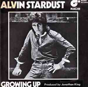 Alvin Stardust - Growin' Up