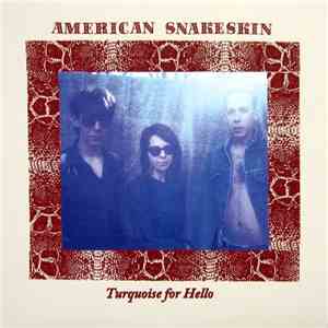 American Snakeskin - Turquoise For Hello