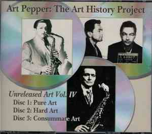 Art Pepper - The Art History Project  - Unreleased Art Vol IV