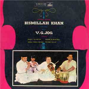 Bismillah Khan With V. G. Jog - Bismillah Khan With V. G. Jog