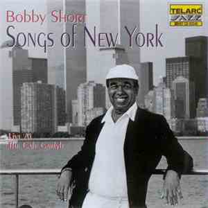 Bobby Short - Songs Of New York - Live At The Cafe Carlyle