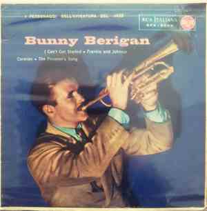 Bunny Berigan - I Personaggi Dell' Avventura Del Jazz
