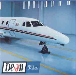 Dean  - Flight - EP 2003