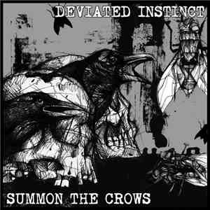 Deviated Instinct / Summon The Crows -  Deviated Instinct / Summon The Crow ...