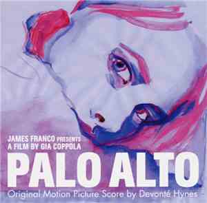 Devonte Hynes - Palo Alto (Original Motion Picture Score)