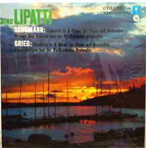 Dinu Lipatti • Schumann • Grieg - Concerto In A Minor For Piano And Orchest ...