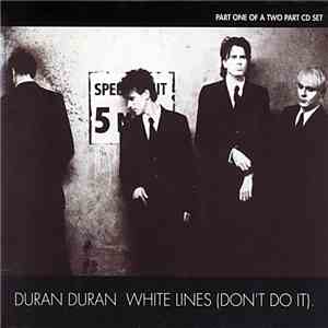 Duran Duran - White Lines (Don't Do It)