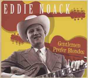 Eddie Noack - Gentlemen Prefer Blondes