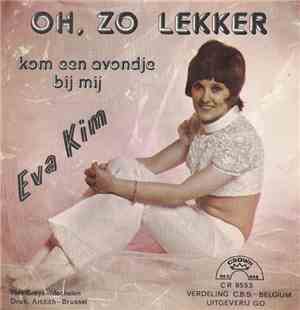Eva Kim - Oh, Zo Lekker
