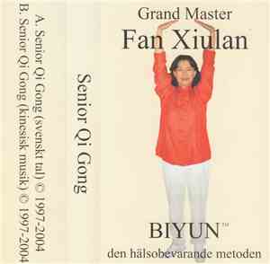Fan Xiulan - Senior Qi Gong - Biyun Den Hälsobevarande Metoden