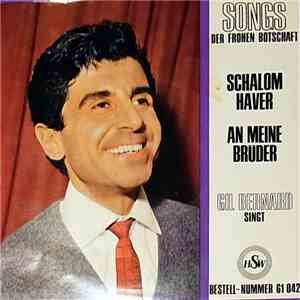 Gil Bernard - Schalom Haver - An Meine Brüder - Songs Der Frohen Botschaft