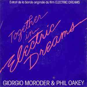 Giorgio Moroder & Phil Oakey - Together In Electric Dreams