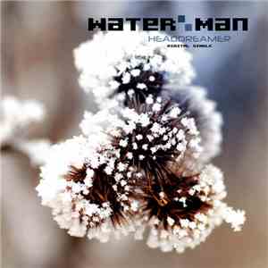 Headdreamer - Water Man