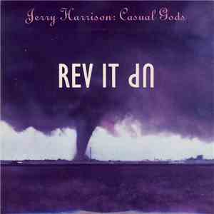 Jerry Harrison : Casual Gods - Rev It Up